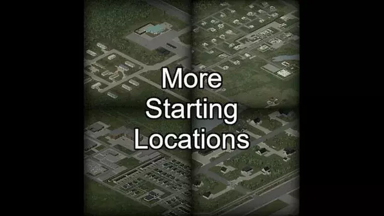More Starting Locations Project Zomboid Mod