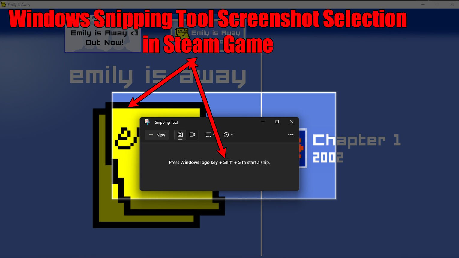 Steam Take Screenshots In-Game With Windows Snipping Tool