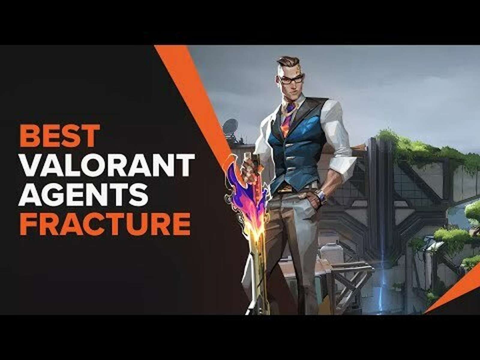 The 5 Absolute BEST Valorant Agents on Fracture