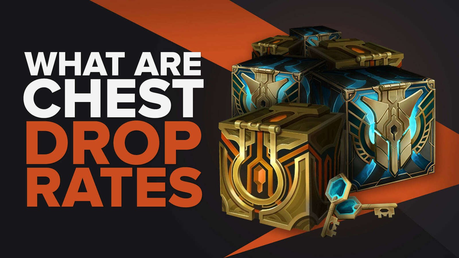 What are the Chest Drop Rates for Loot in League of Legends