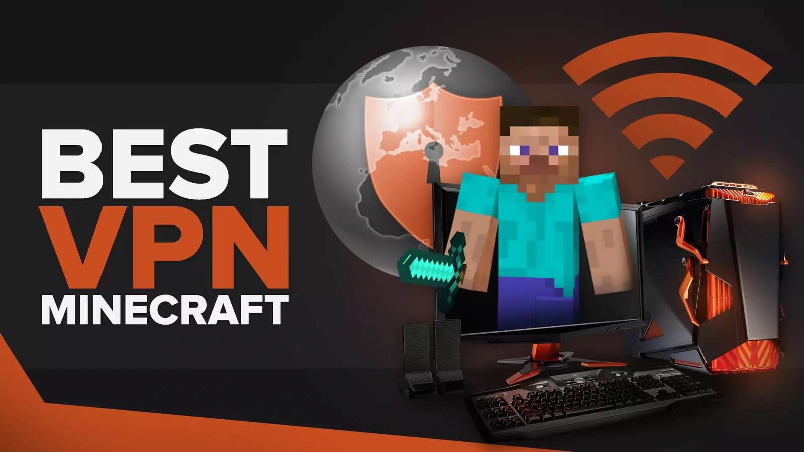 What Is The Best VPN For Minecraft? [Top 4 Picks]