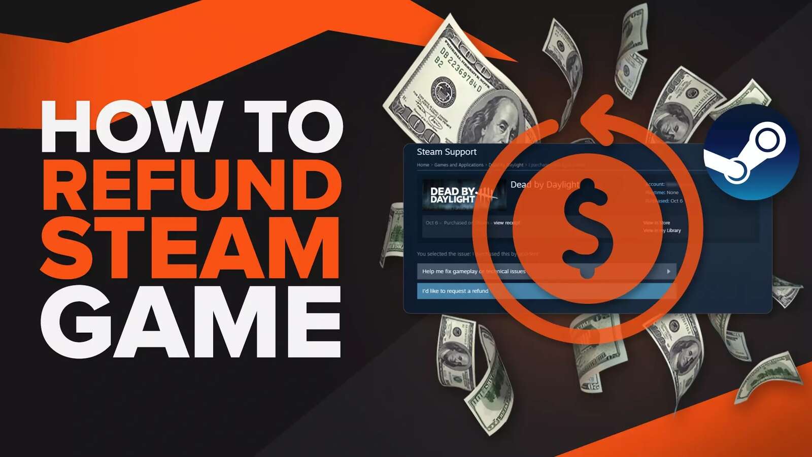 How To Effectively Refund a Game on Steam [Step-by-Step]