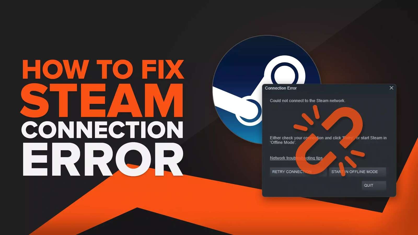 How To Easily Fix Steam Error "Could Not Connect to Network"