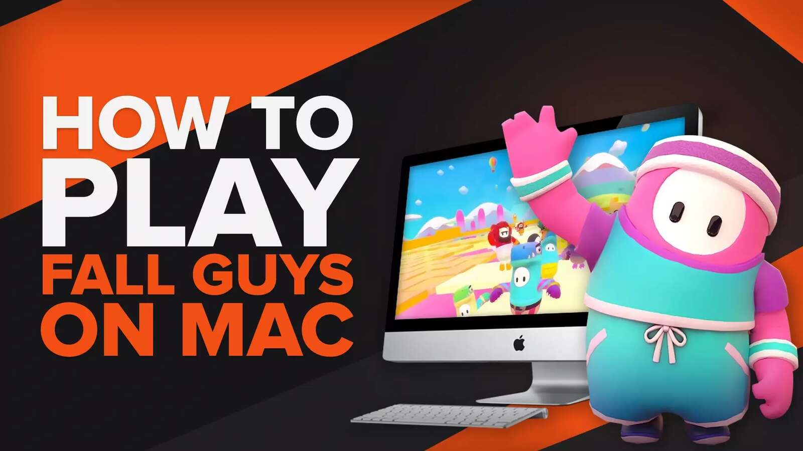 The 3 Best Ways To Play Fall Guys on Mac