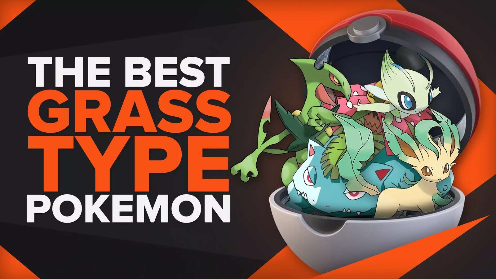 The 10 Best Grass type Pokémon [Ranked Best to Worst]