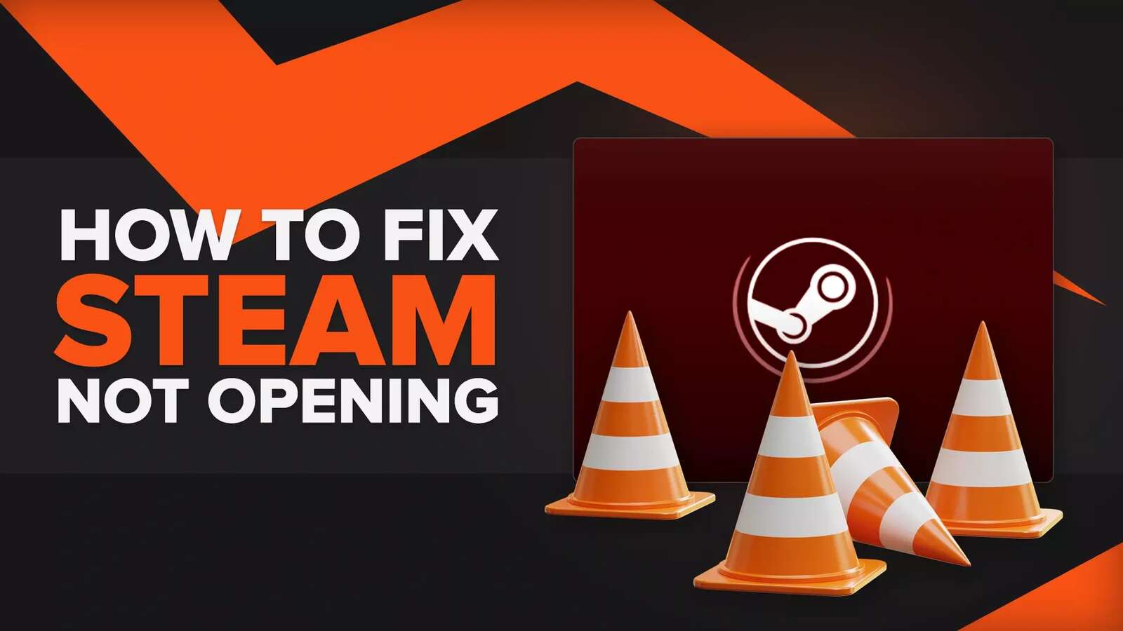 How to Quickly Fix Steam Not Opening on Your Device [8 Ways]