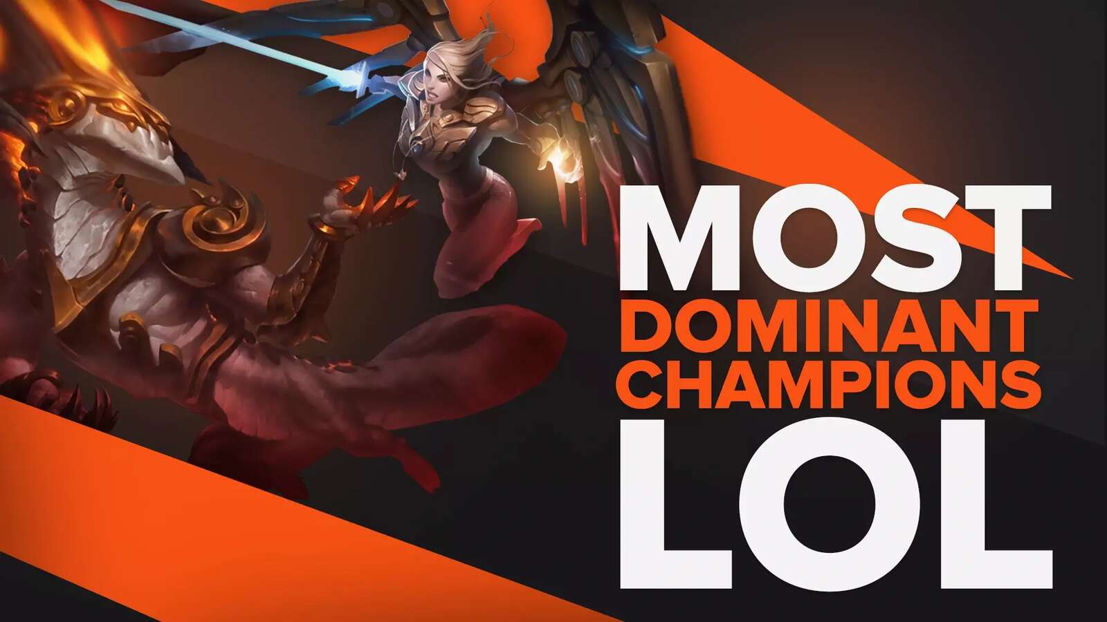 Most Dominant Champions in League of Legends