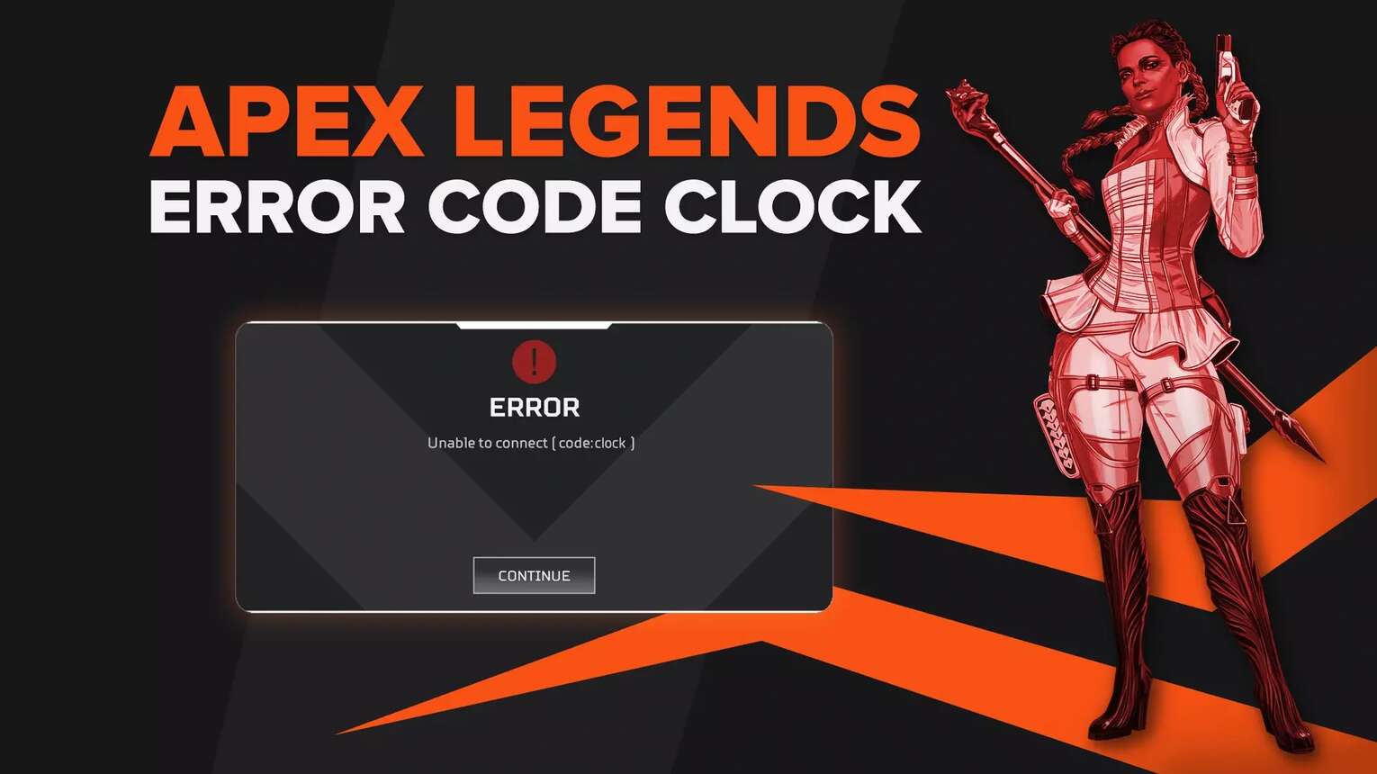 4 Solutions to Fix Code Clock Connection Failed Reservation Timeout in Apex Legends