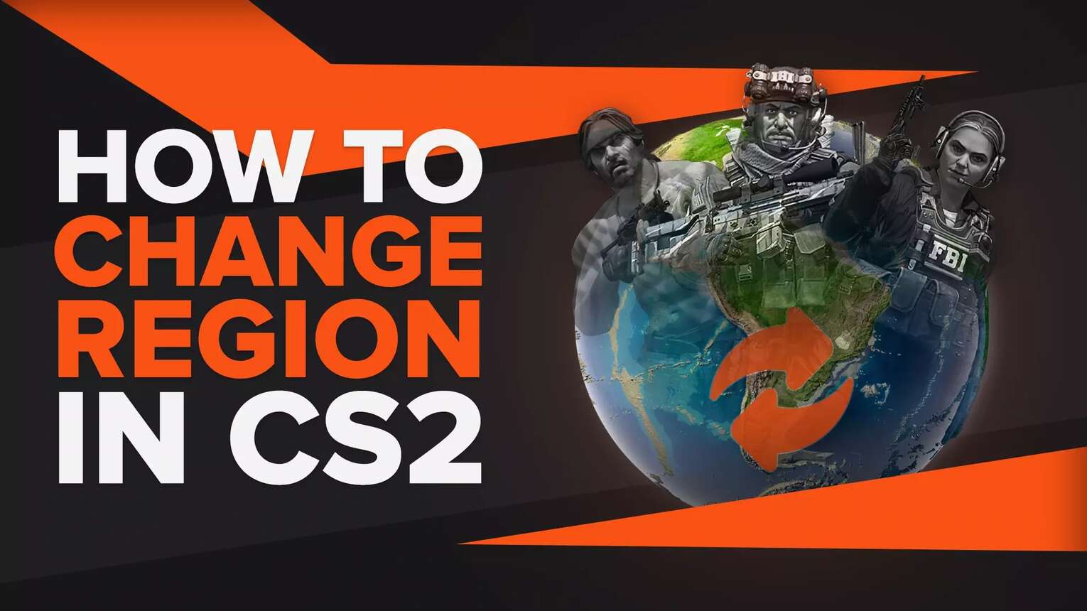 How To Change Region CS2 (CSGO) [3 Best Methods]