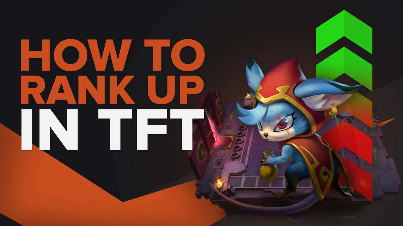 How To Rank Up In TFT | The Complete Guide