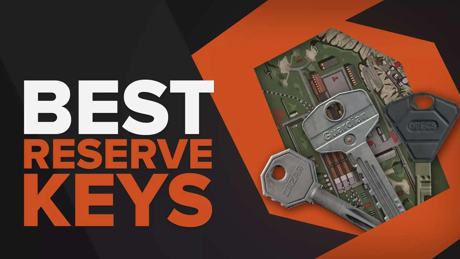 5 Best Escape from Tarkov Keys On Reserve [Ranked]