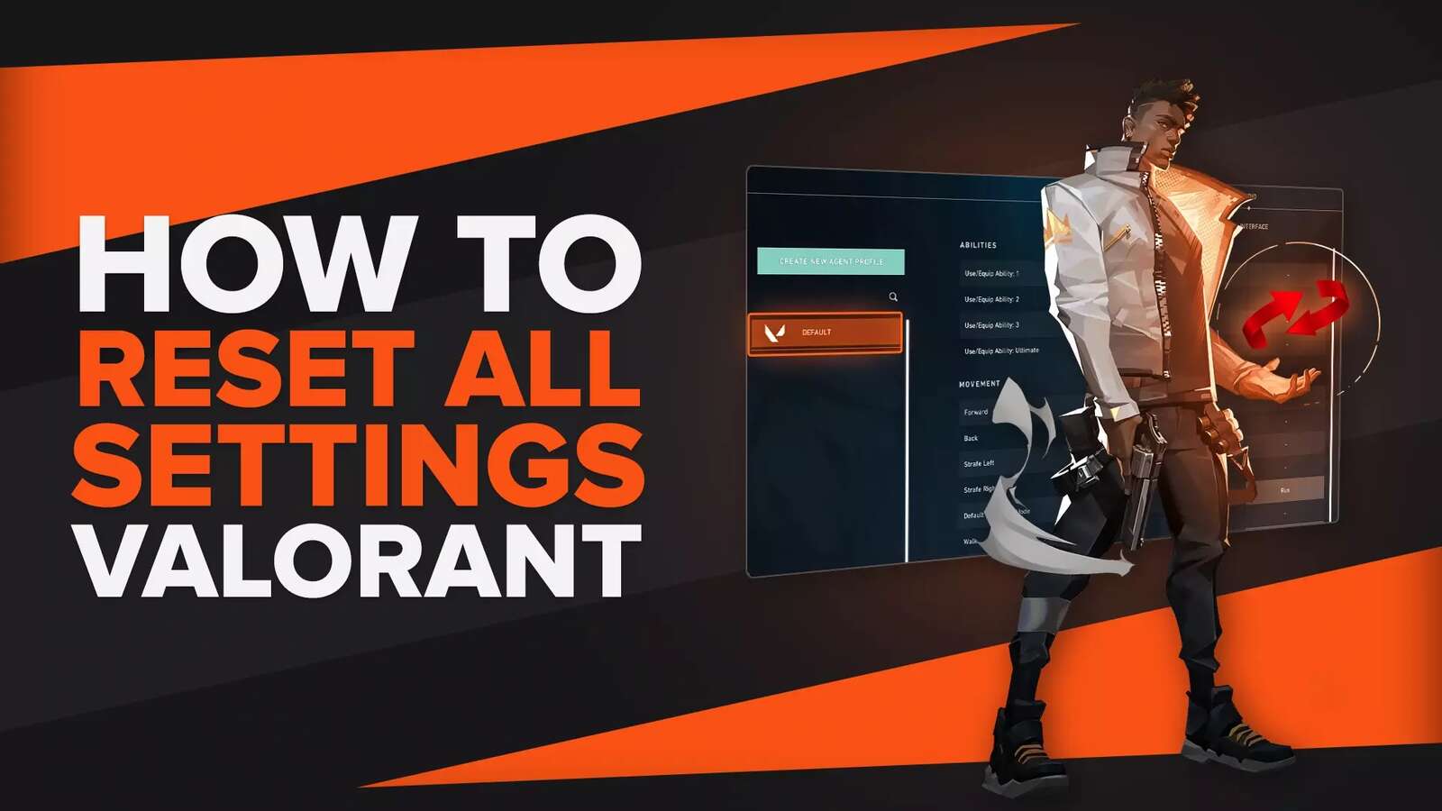 How To Reset All Settings Valorant [2 Methods]