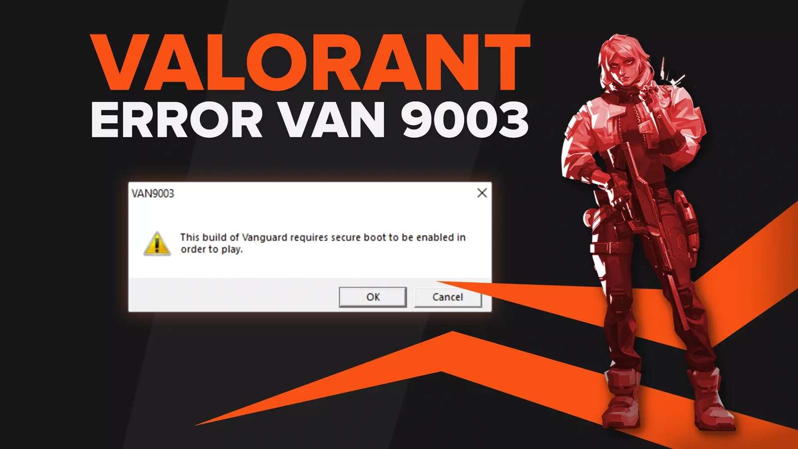 How To Quickly Fix Valorant VAN-9003 [5 Easy Solutions]