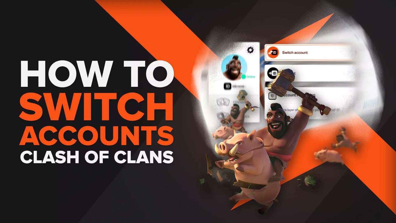 How To Switch Accounts In Clash Of Clans? [Made Easy]