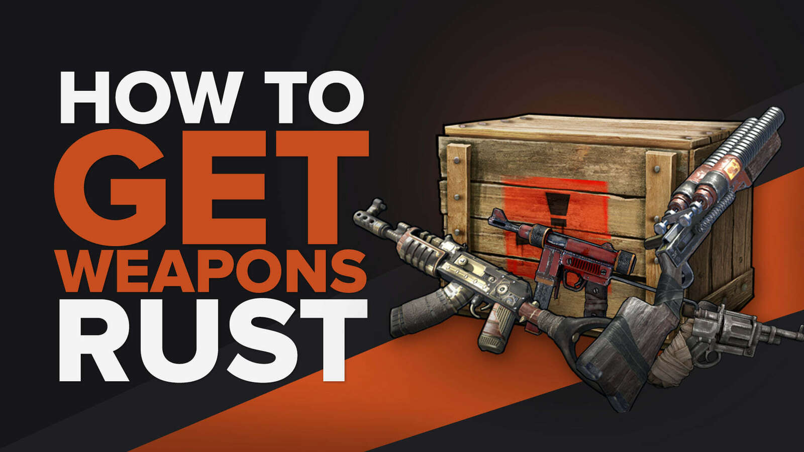 How to Find Weapons in Rust (Best Methods)