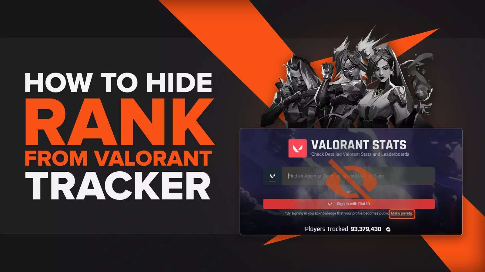 How To Hide Your Rank From The Valorant Tracker [Made Easy]