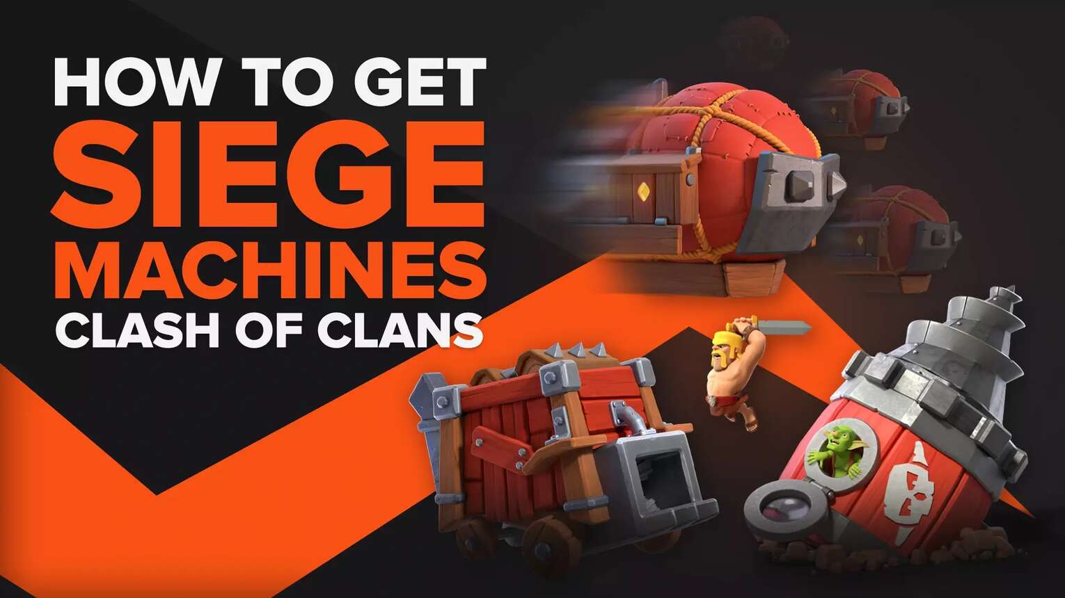 How To Get Siege Machines In Clash Of Clans [All Methods]