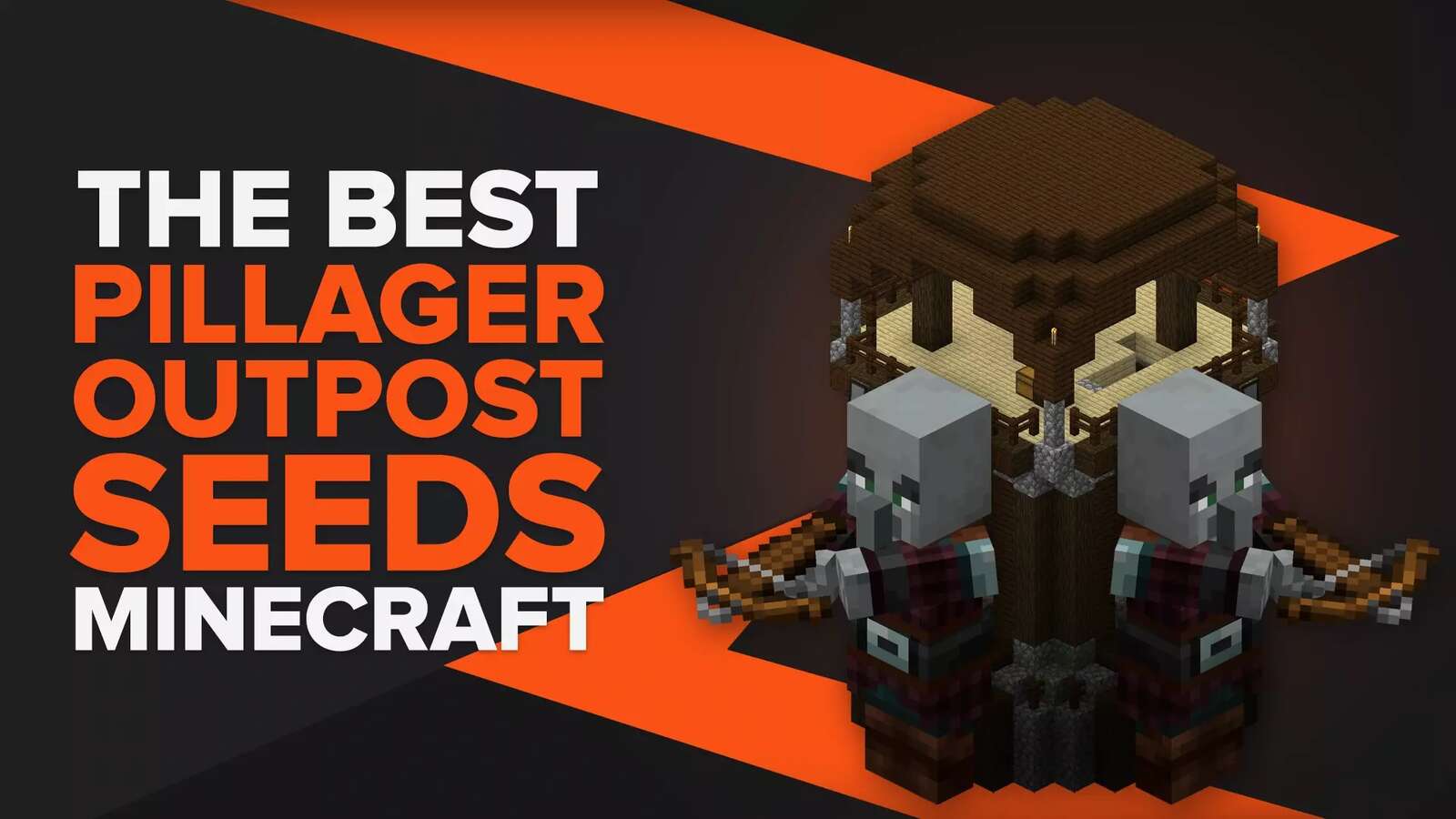 Top 10 Best Pillager Outpost Seeds to Use in Minecraft