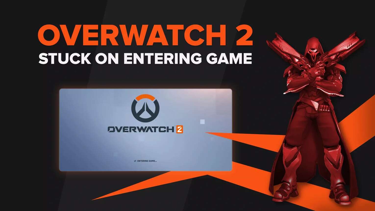 Stuck on Entering Game in Overwatch 2 [Quick Fixes]