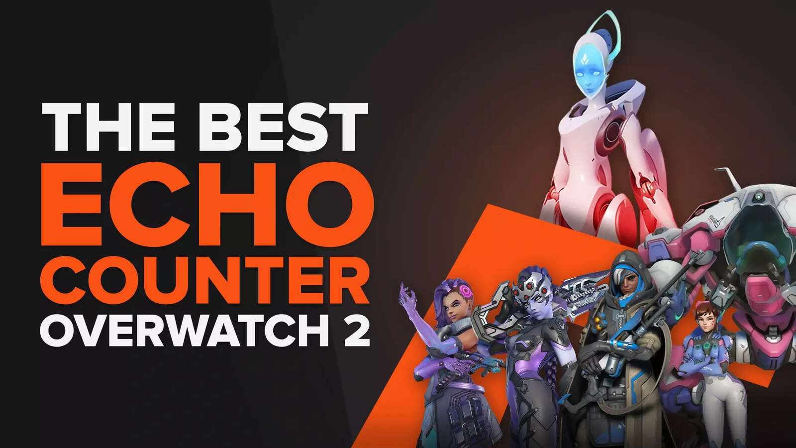 8 Best Counters for Echo in Overwatch 2