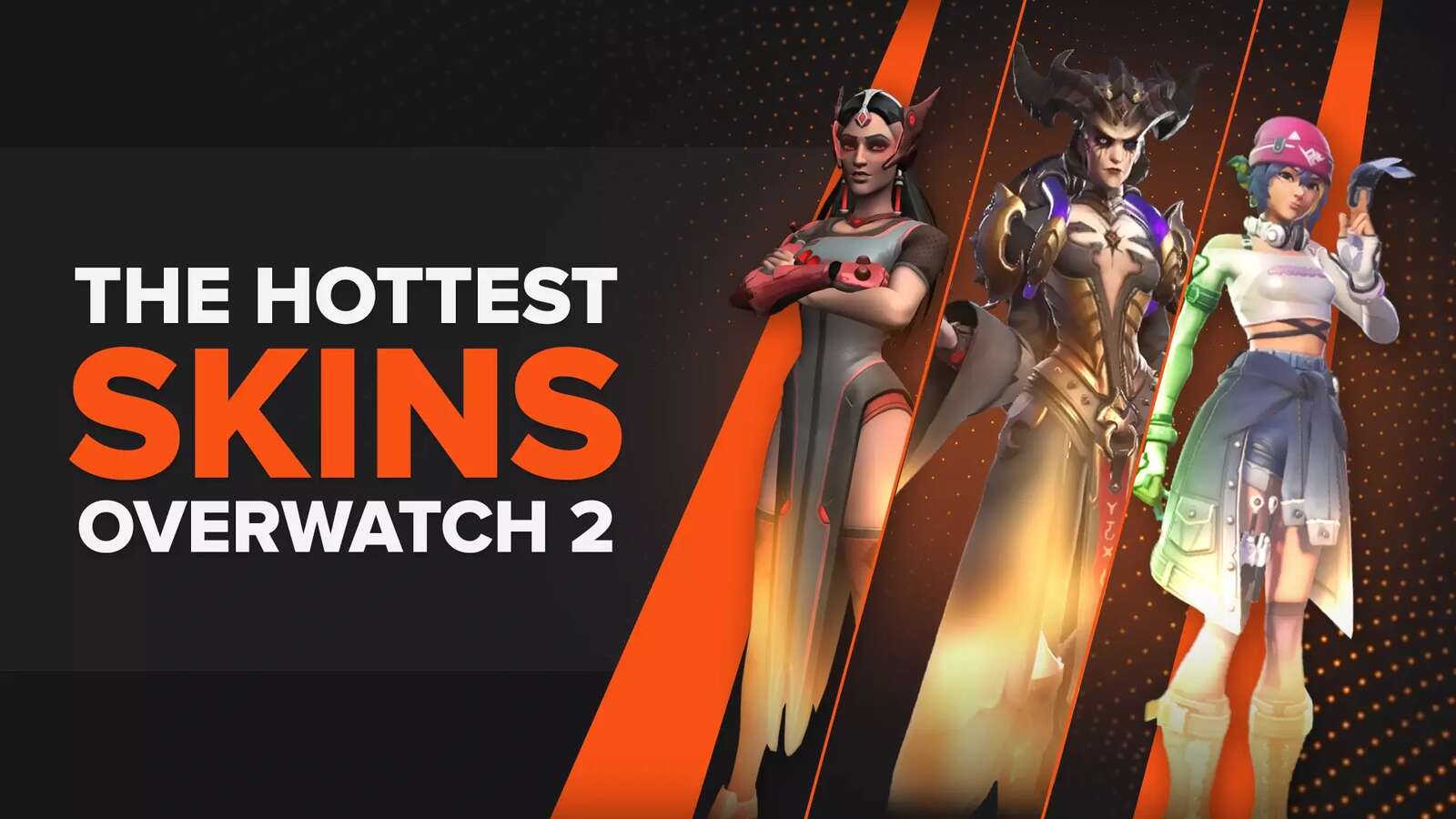 10 Hottest Skins in Overwatch 2 [Ranked]