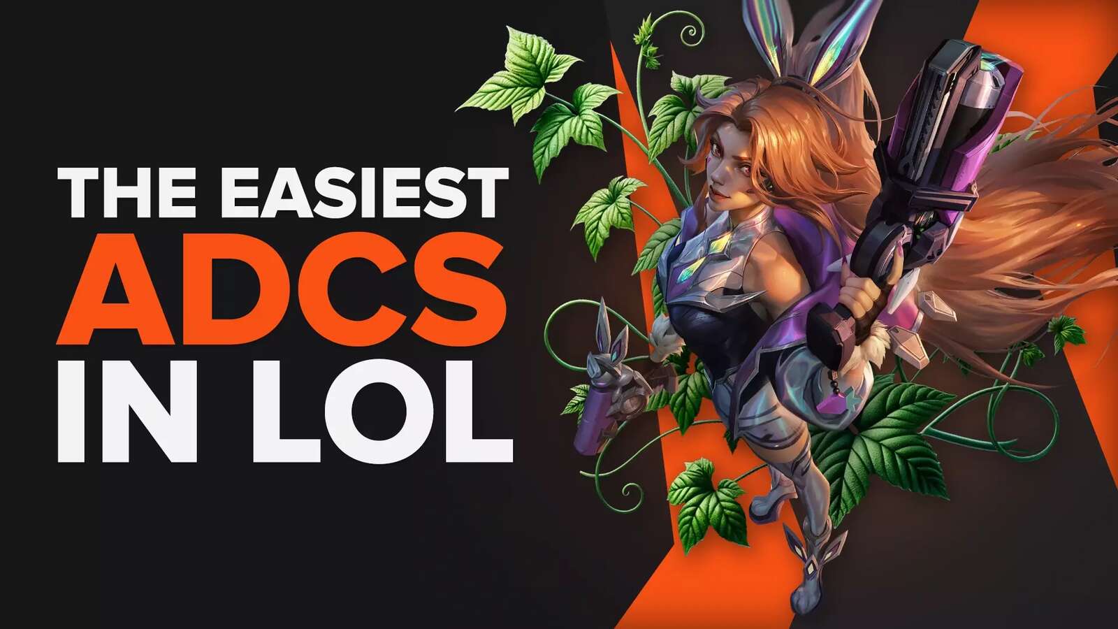 7 Easiest LoL ADCs With the Simplest Mechanics