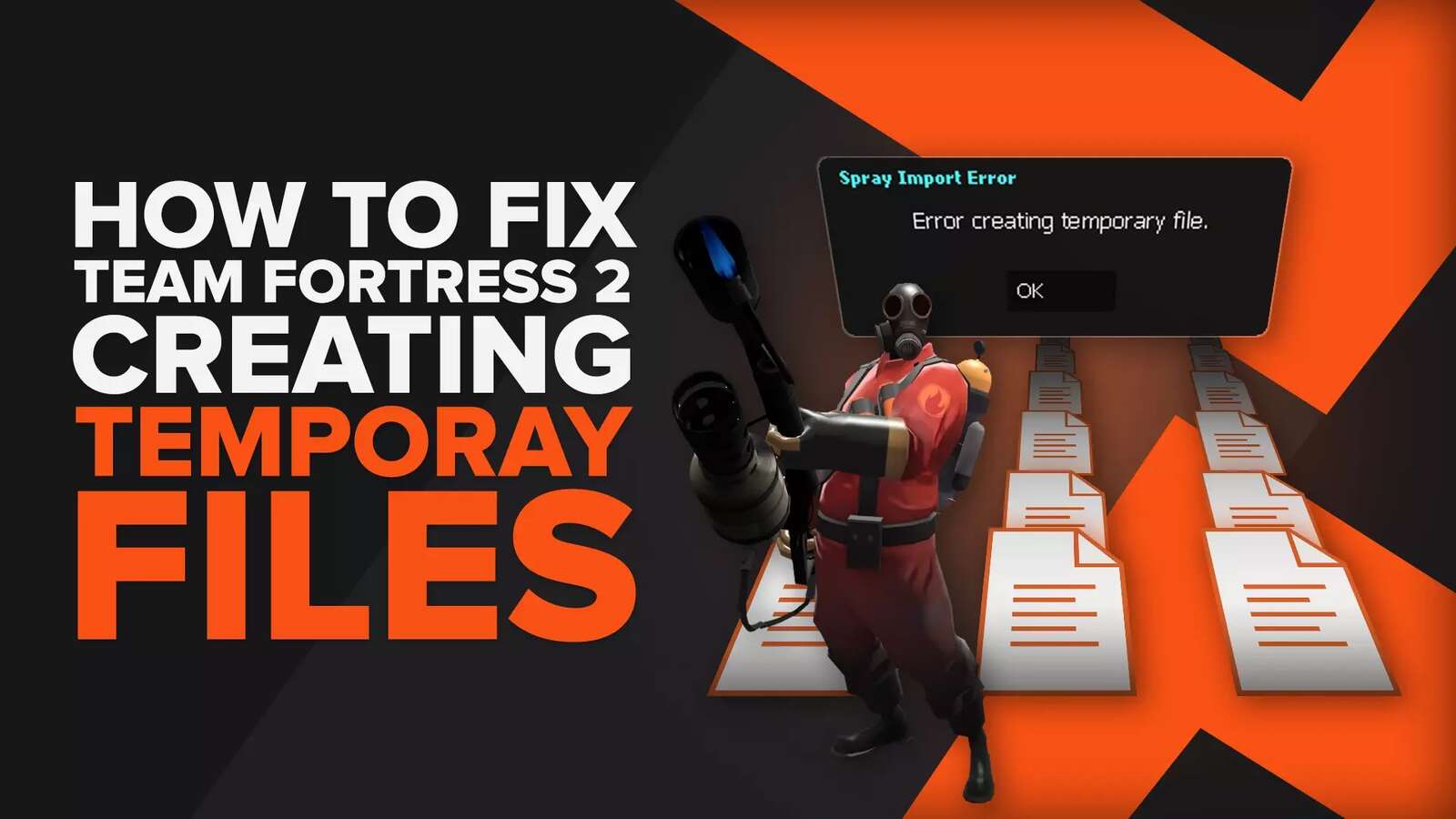7 Ways to Fix Team Fortress 2 Error Creating Temporary File
