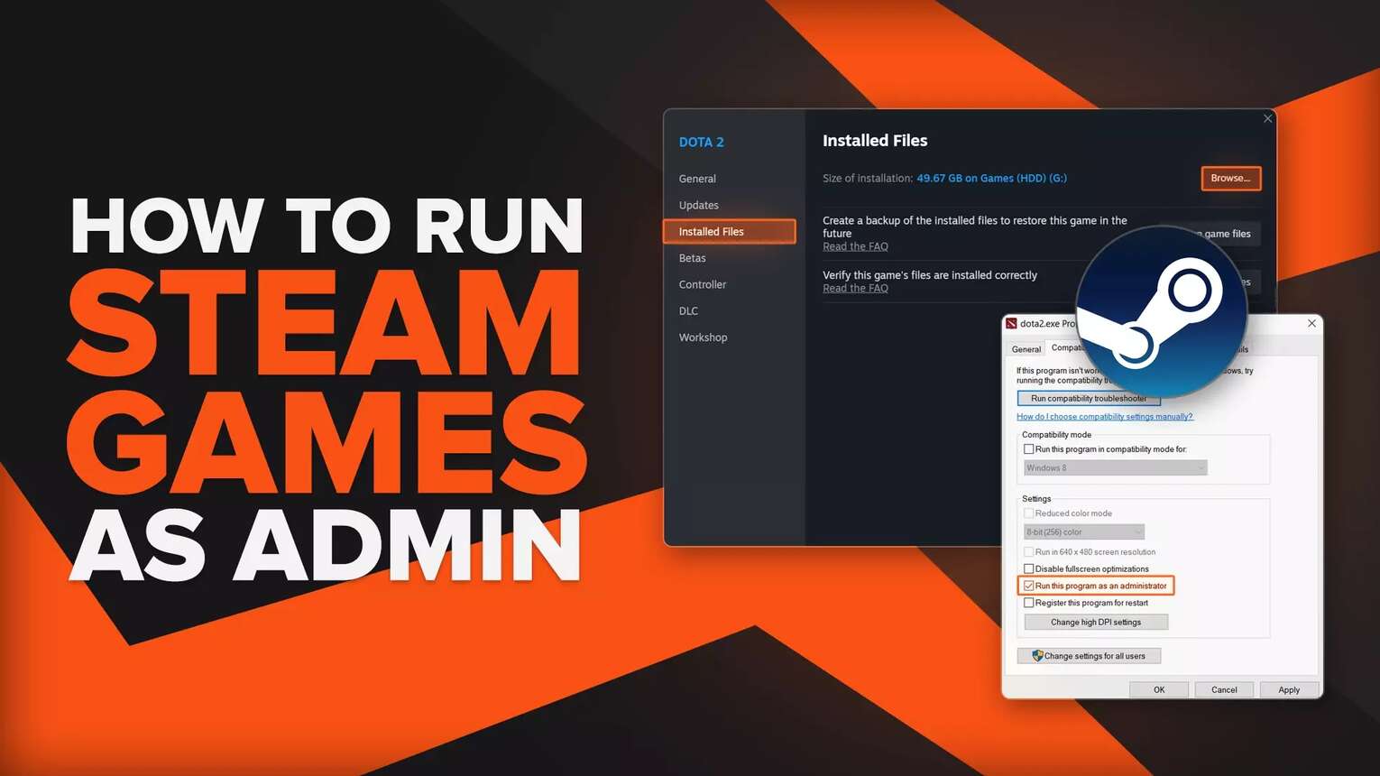 How to Run a Steam Game as an Administrator [Working Guide]