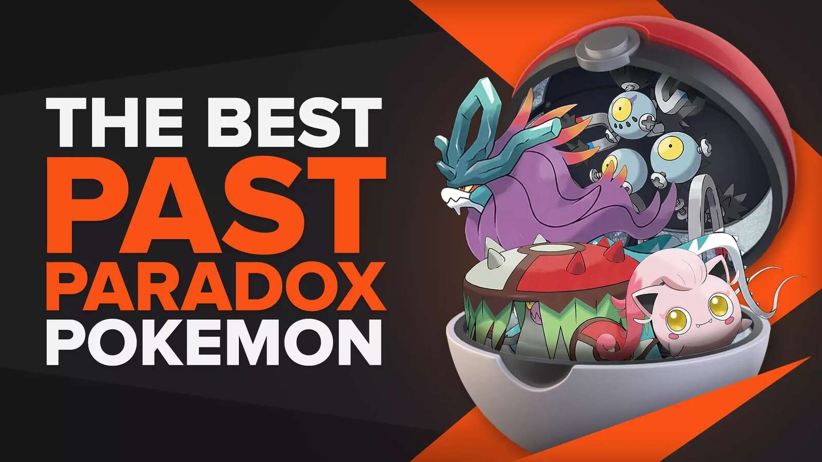 The 10 Absolute Best Past Paradox Pokemon [Ranked]