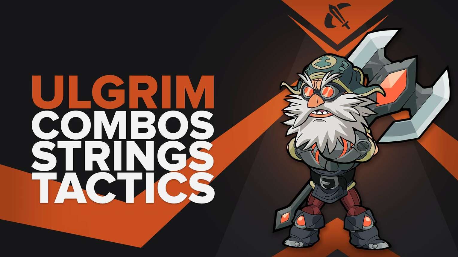Best Ulgrim combos, strings, and combat tactics in Brawlhalla