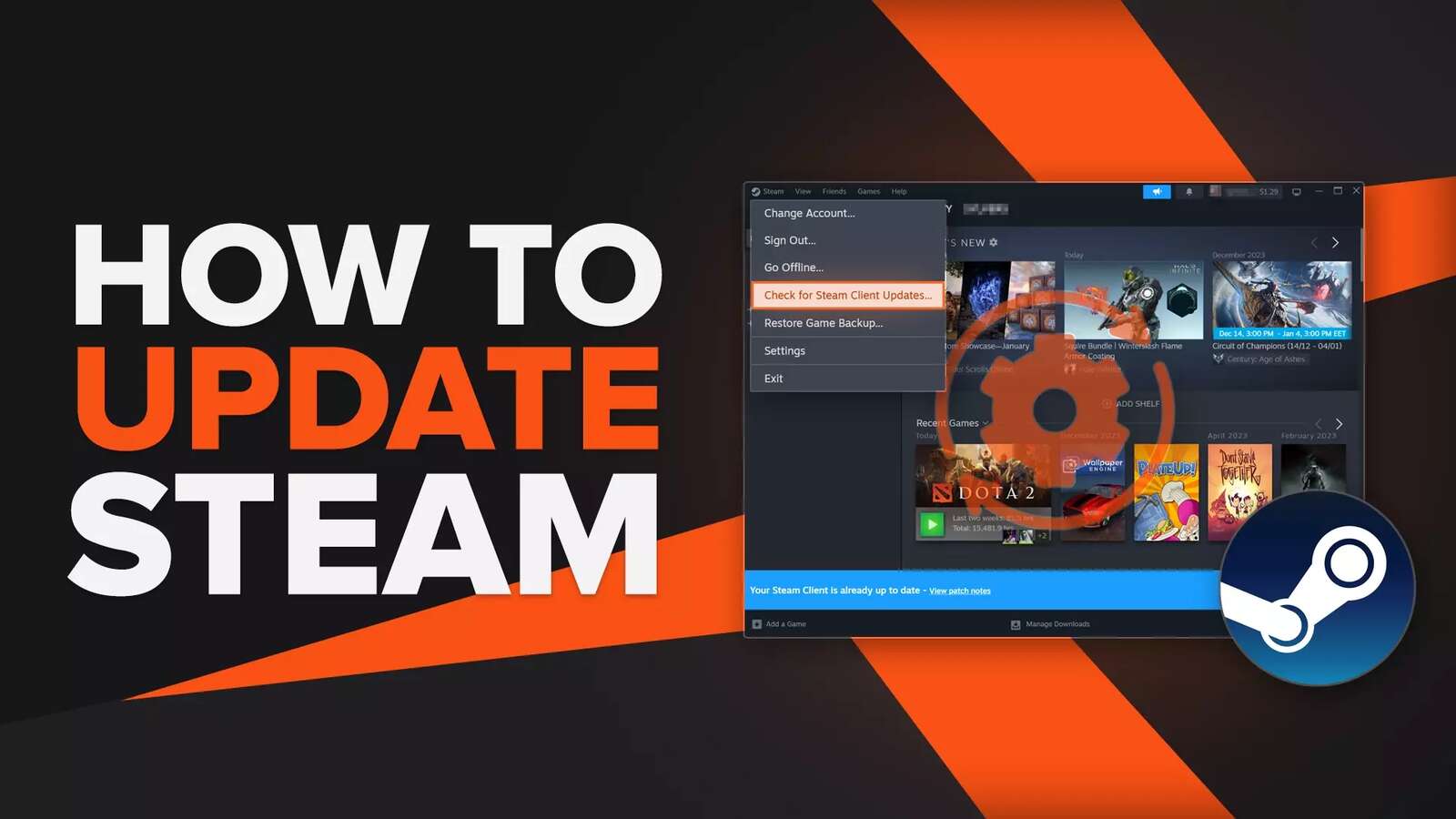 How to Update Steam [Client and Games] | Step-By-Step Guide