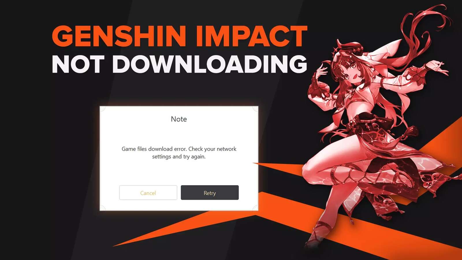 How to Fix Genshin Impact Not Downloading? [2 Methods]