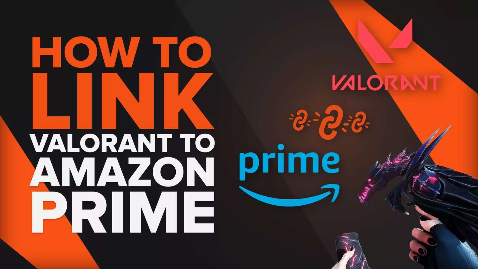 How To Link Valorant To Amazon Prime [Step-by-Step]