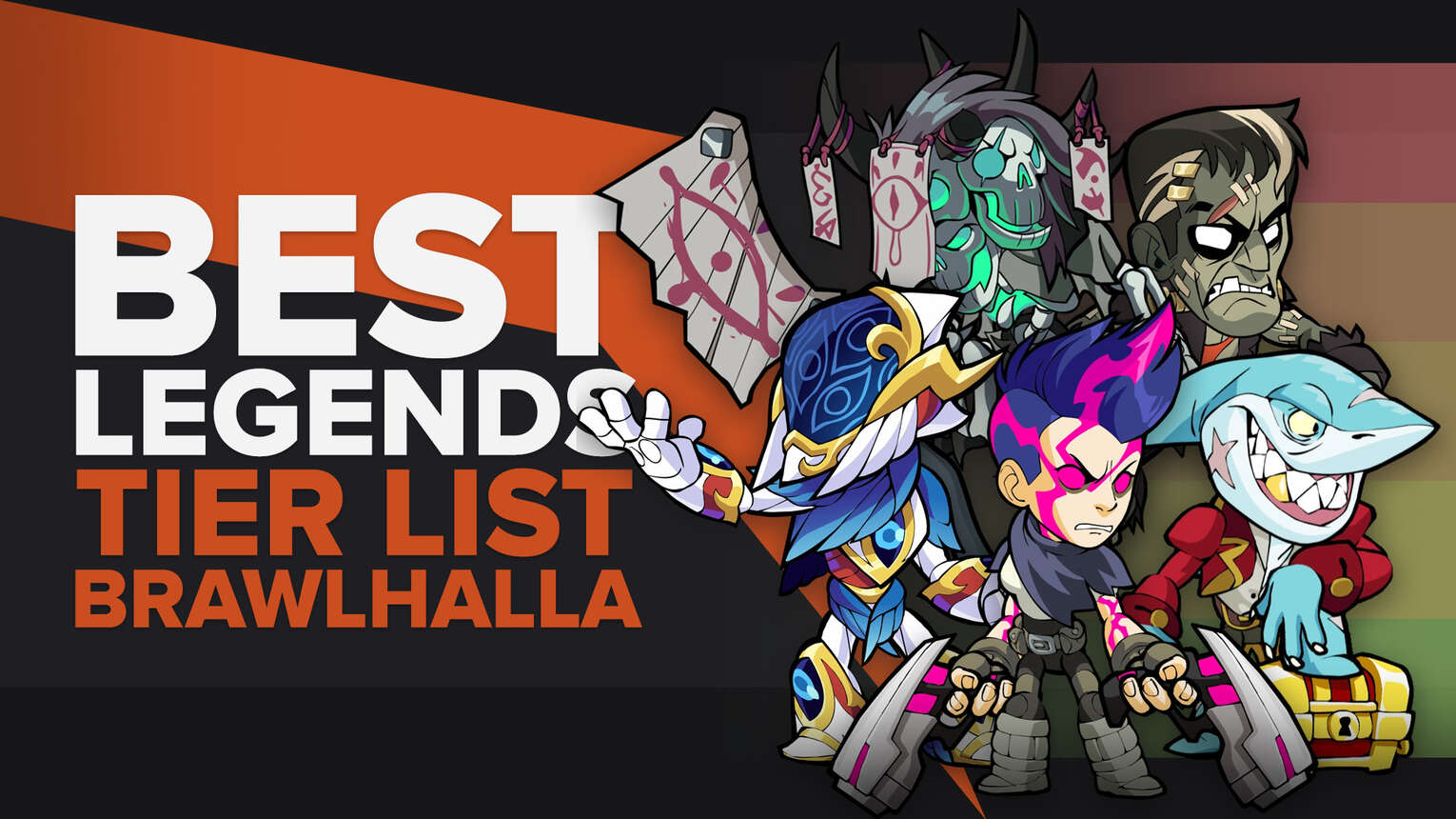 [tier List] Best Legends In Brawlhalla Ranked Theglobalgaming