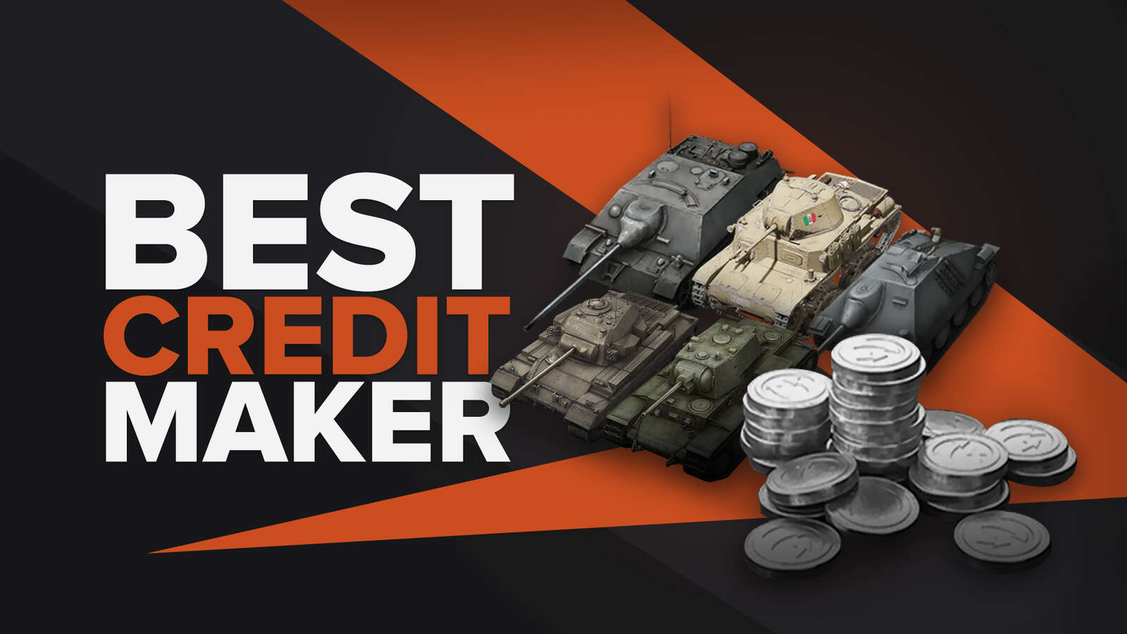The best credit money makers in World of Tanks