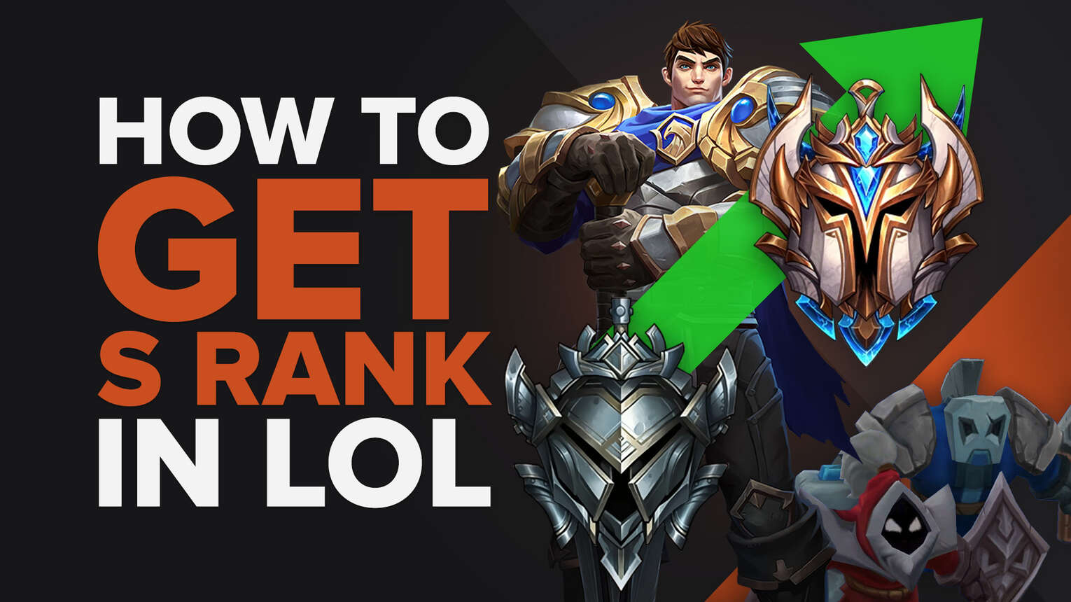 How to Get S Ranks in League of Legends