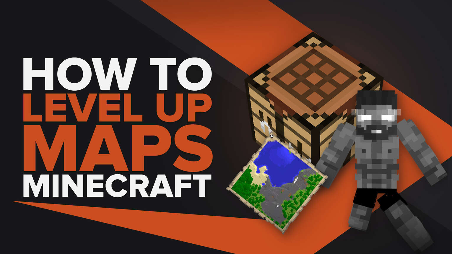 How to Level Up Maps in Minecraft