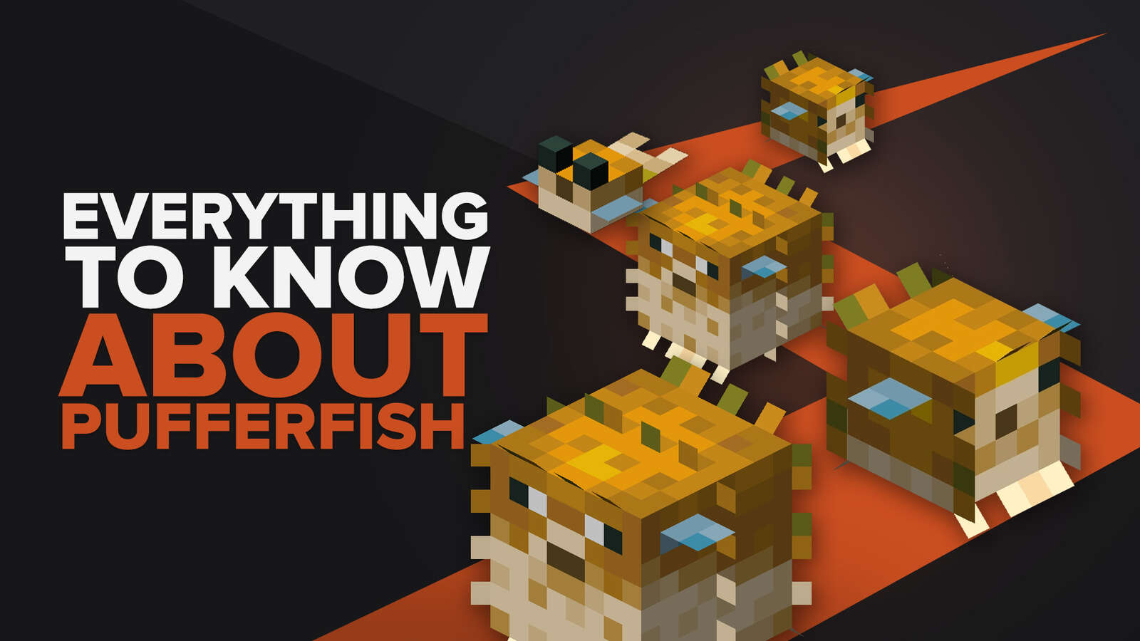 Everything You Need To Know About Pufferfish Minecraft