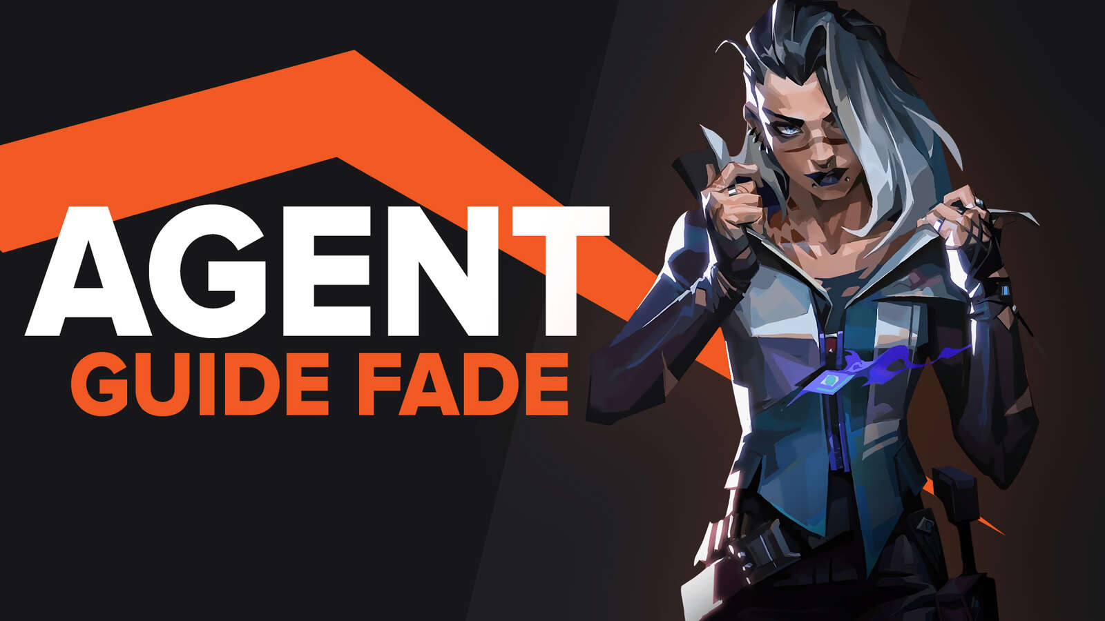 Valorant Fade Agent Guide | Abilities and How to play