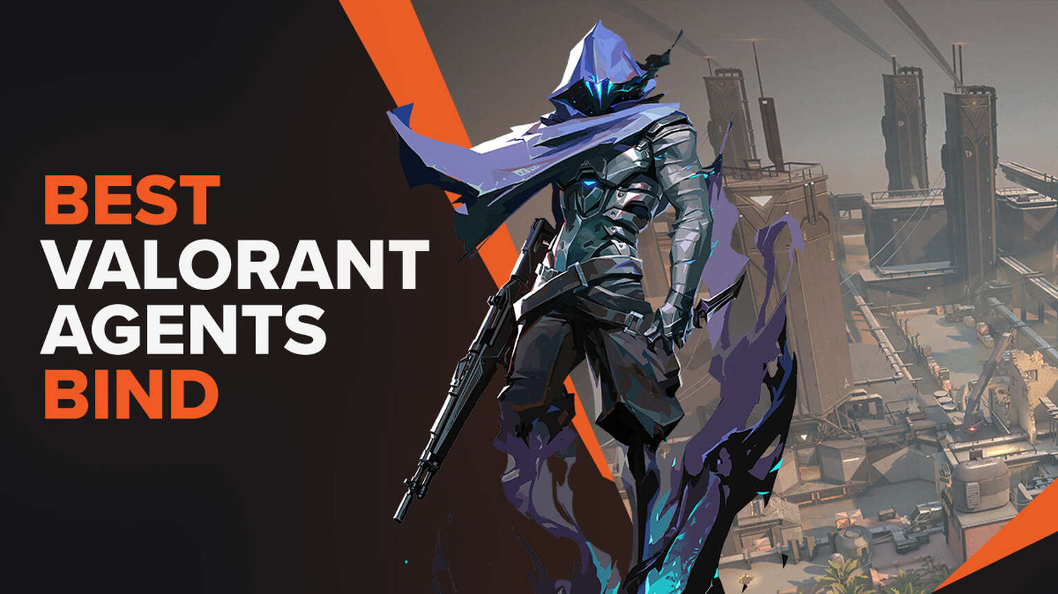 The best Valorant agents for Bind