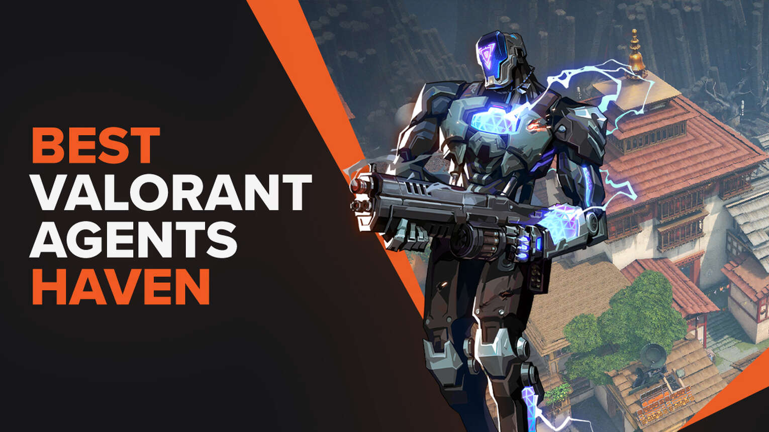 The best Valorant agents for Haven