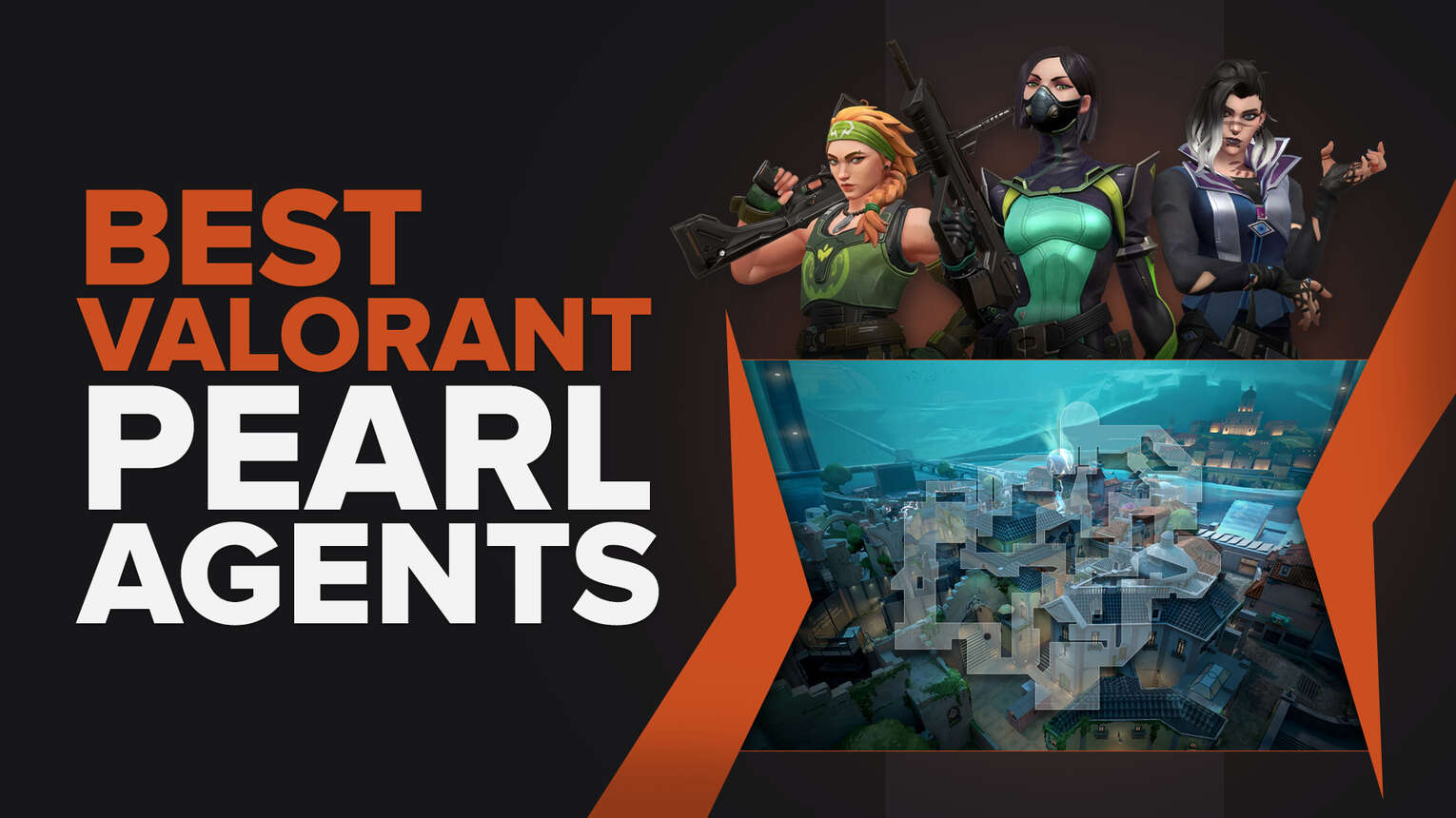 The Best Valorant Agents for Pearl