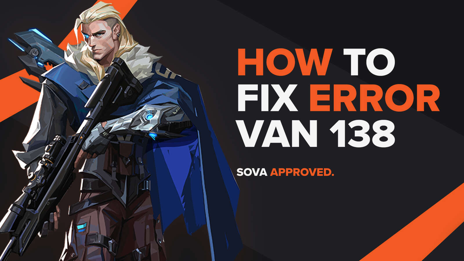 Valorant Error Code 138: How to Fix It.