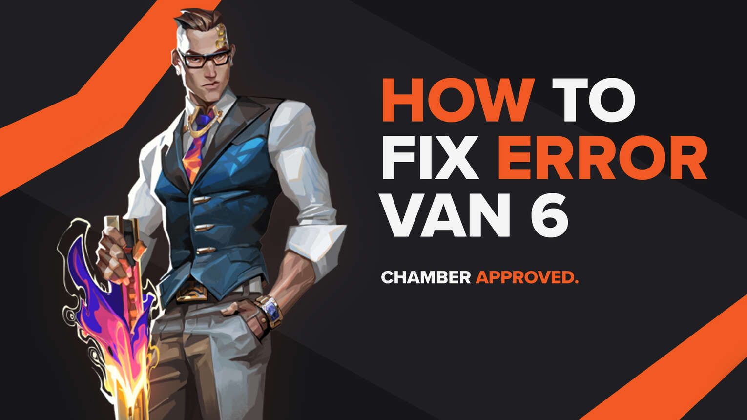 Valorant Error Code VAN 6: How to Fix It.