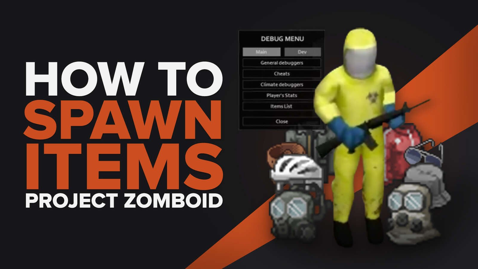 How to Spawn Items in Project Zomboid [DEBUG MODE GUIDE]