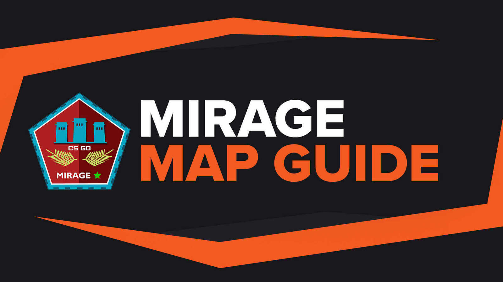 CS2 (CSGO) Mirage [Map Guide & Callouts]