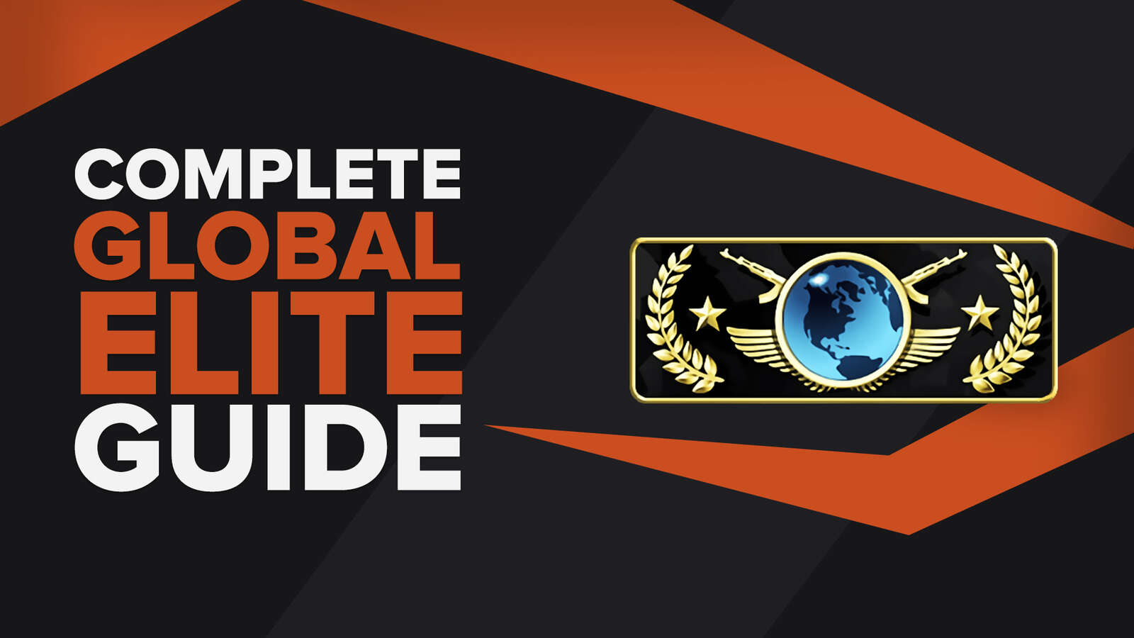 The Global Elite CS2 (CSGO) Rank | All You Need To Know