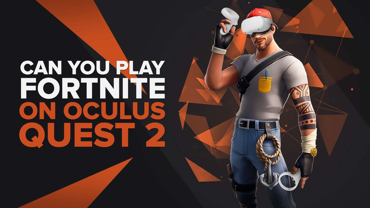 Fortnite VR ב- Oculus Quest 2 - האם זה אפשרי?
