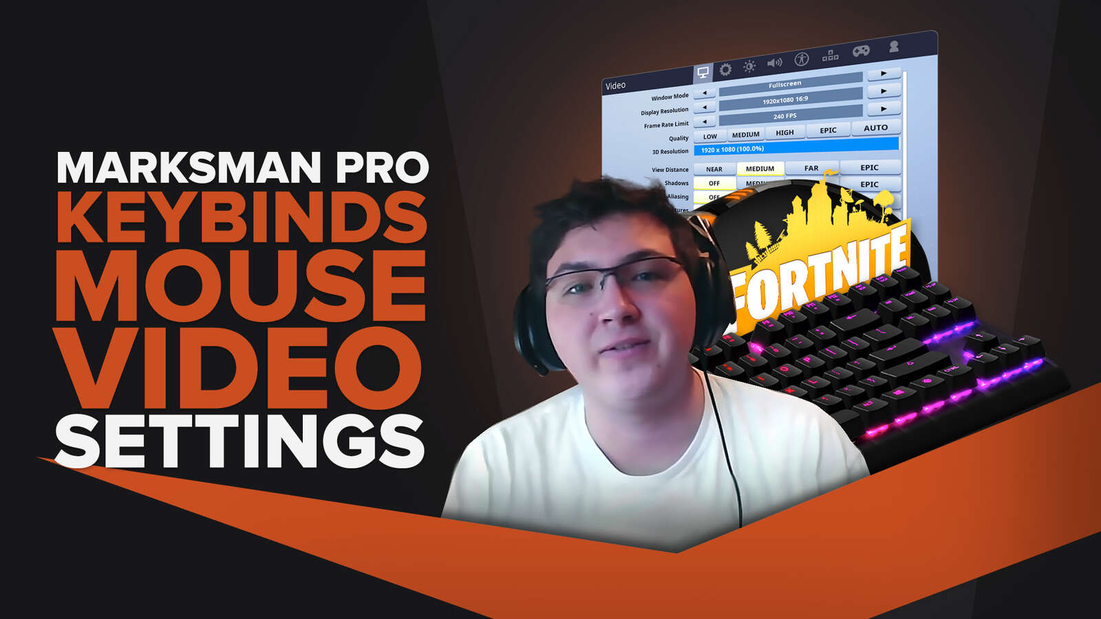 Marksman's | Keybinds, Mouse, Video Pro Fornite Settings