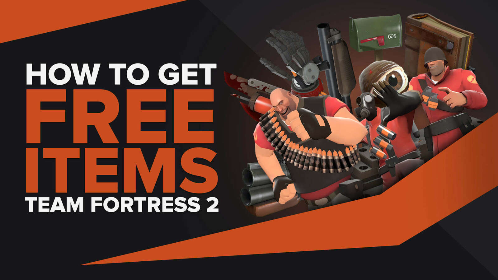 How To Get Items In Team Fortress 2 For Free